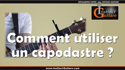 Comment utiliser le capodastre à la guitare pour jouer tous les