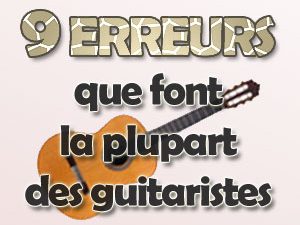 9 erreurs que font la plupart des guitaristes