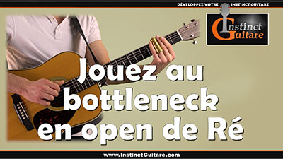 Jouez avec un bottleneck en open de Ré