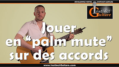 Jouer en palm mute sur des accords