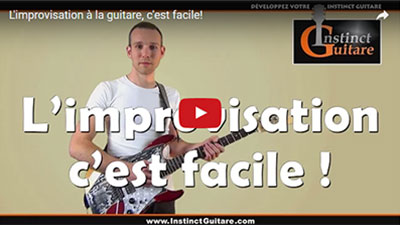 L’improvisation à la guitare, c’est facile !