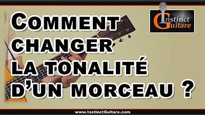 Comment transposer / changer la tonalité d’un morceau