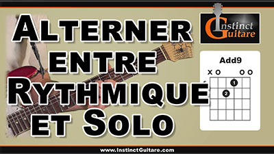 Astuce impro – Alterner entre rythmique et solo