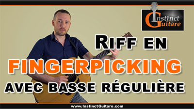 Riff en fingerpicking avec basse régulière