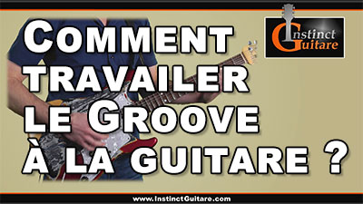 Qu’est-ce que le groove et comment le travailler ?