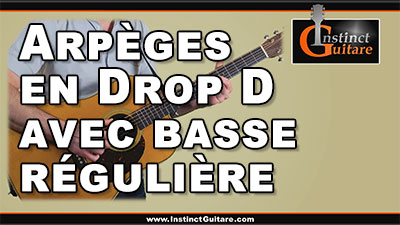 Arpèges en Drop D avec basse régulière