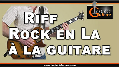 Riff rock en La à la guitare