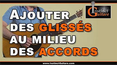 Ajouter des glissés au milieu des accords