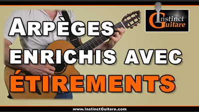 Arpèges enrichis avec étirements à la guitare