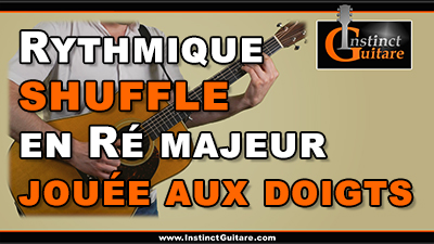 Rythmique shuffle en Ré majeur jouée aux doigts