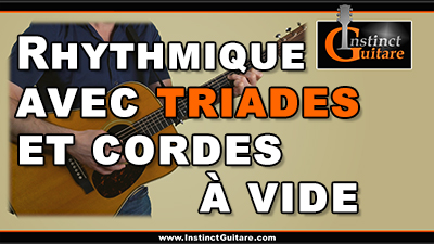 Rythmique avec triades et cordes à vide