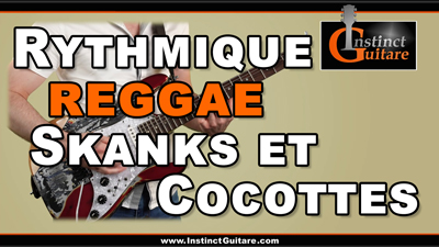 Rythmique reggae – Mélanger skanks et cocottes