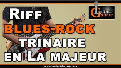 Riff blues-rock trinaire en La majeur