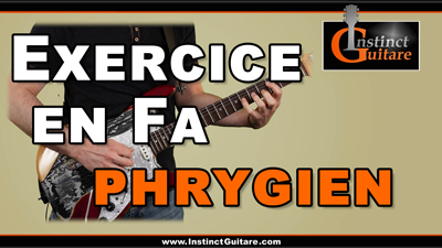 Exercice en Fa phrygien à la guitare