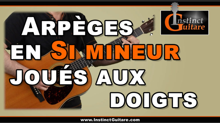 Arpèges en Si mineur joués aux doigts