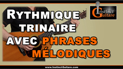 Rythmique trinaire avec phrases mélodiques