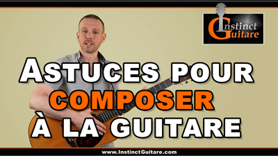 Astuces pour composer à la guitare