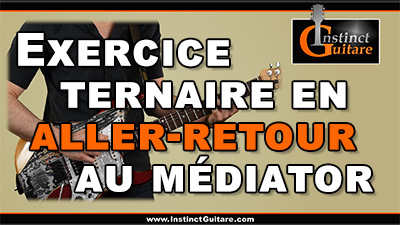 Exercice ternaire en aller-retour au médiator