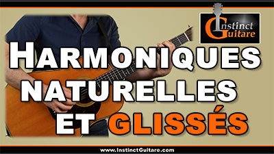 Harmoniques naturelles et glissés