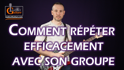 Comment répéter efficacement avec son groupe ?