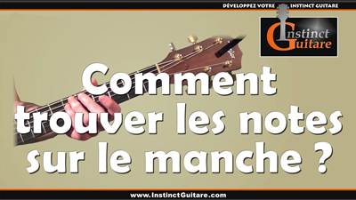 Les notes sur le manche de la guitare 