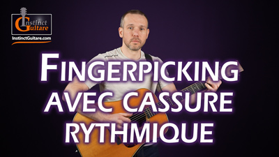 Motif en fingerpicking avec cassure rythmique