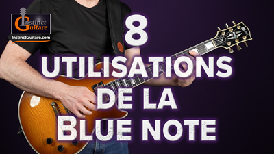8 façons de donner du caractère à vos solos avec la blue note