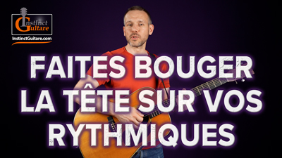 Faites bouger la tête sur vos rythmiques de guitare